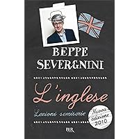 L'Inglese. Lezioni semiserie (Le regole) (Italian Edition) L'Inglese. Lezioni semiserie (Le regole) (Italian Edition) Kindle Paperback