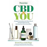 Prevention CBD & You: Straight Facts about the Plant-Based Health Supplement for Anxiety, Pain, Insomnia & More Prevention CBD & You: Straight Facts about the Plant-Based Health Supplement for Anxiety, Pain, Insomnia & More Paperback Kindle Spiral-bound