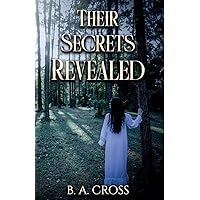 Their Secrets Revealed Their Secrets Revealed Paperback Kindle