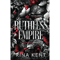 Ruthless Empire: Special Edition Print (Royal Elite Special Edition) Ruthless Empire: Special Edition Print (Royal Elite Special Edition) Paperback Hardcover