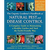 The Organic Gardener's Handbook of Natural Pest and Disease Control: A Complete Guide to Maintaining a Healthy Garden and Yard the Earth-Friendly Way (Rodale Organic Gardening) The Organic Gardener's Handbook of Natural Pest and Disease Control: A Complete Guide to Maintaining a Healthy Garden and Yard the Earth-Friendly Way (Rodale Organic Gardening) Paperback Kindle Hardcover
