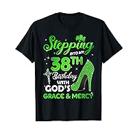Stepping Into My 38th Birthday With GODs Grace & Mercy T-Shirt