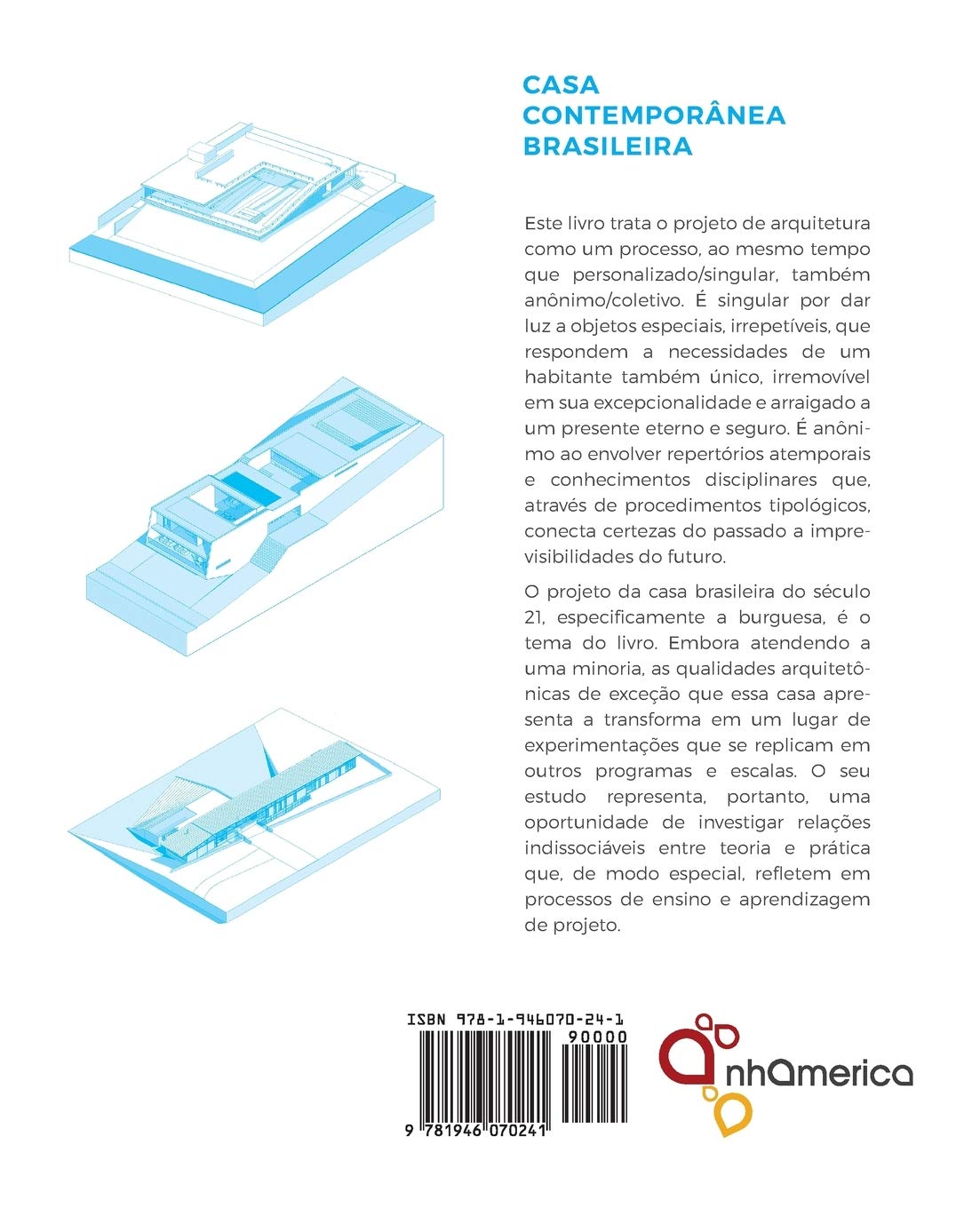 A Casa Contemporânea Brasileira (Portuguese Edition)