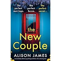 The New Couple: An absolutely addictive psychological thriller with a shocking twist The New Couple: An absolutely addictive psychological thriller with a shocking twist Paperback Audible Audiobook Kindle