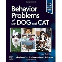 Behavior Problems of the Dog and Cat Behavior Problems of the Dog and Cat Paperback Kindle
