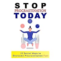 The Procrastination Cure: Simple And Practicle Way To Overcoming Laziness And Procrastination (Time Management, Laziness, Procrastination, Self Discipline)