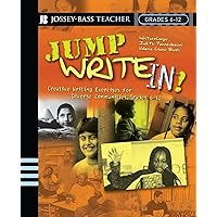 Jump Write In! : Creative Writing Exercises for Diverse Classrooms, Grades 6-12 Jump Write In! : Creative Writing Exercises for Diverse Classrooms, Grades 6-12 Paperback Kindle
