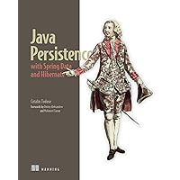 Java Persistence with Spring Data and Hibernate Java Persistence with Spring Data and Hibernate Paperback Kindle