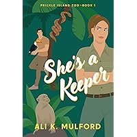 She's A Keeper (Prickle Island Zoo Book 1)