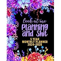 Planning & Shit 5 Year Monthly Planner 2024-2028: Funny Sweary Gag Gift For Women Busy Moms Grandma I Purple Floral 60 Months With Notes & To Dos