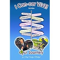 I Can-Cer VIVE I Can-Cer VIVE Paperback