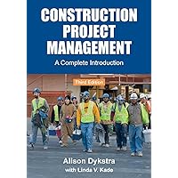 Construction Project Management: A Complete Introduction