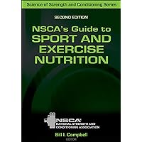 NSCA's Guide to Sport and Exercise Nutrition NSCA's Guide to Sport and Exercise Nutrition Hardcover Kindle