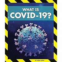 What Is Covid-19? (Pandemics and Covid-19) What Is Covid-19? (Pandemics and Covid-19) Library Binding