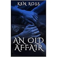 AN OLD AFFAIR AN OLD AFFAIR Kindle Paperback