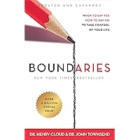 Boundaries Updated and Expanded Edition: When to Say Yes, How to Say No To Take Control of Your Life Boundaries Updated and Expanded Edition: When to Say Yes, How to Say No To Take Control of Your Life Paperback Audible Audiobook Kindle Hardcover Audio CD