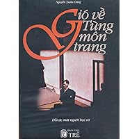 Gió Về Tùng Môn Trang Hồi Úc Một Nguòi Học Võ (2003 Vietnamese Language Paperback)