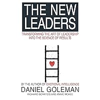 The New Leaders : Transforming the Art of Leadership The New Leaders : Transforming the Art of Leadership Paperback Hardcover Digital