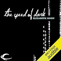The Speed of Dark The Speed of Dark Audible Audiobook Hardcover Kindle Paperback MP3 CD