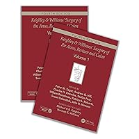 Keighley & Williams' Surgery of the Anus, Rectum and Colon, Fourth Edition: Two-volume set Keighley & Williams' Surgery of the Anus, Rectum and Colon, Fourth Edition: Two-volume set Kindle Hardcover