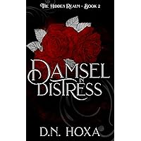 Damsel in Distress (The Hidden Realm Book 2) Damsel in Distress (The Hidden Realm Book 2) Kindle Paperback