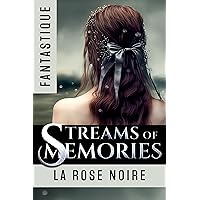Streams of Memories (French Edition) Streams of Memories (French Edition) Kindle