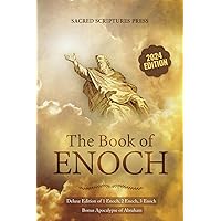 The Book of Enoch: Deluxe Edition of 1 Enoch, 2 Enoch, 3 Enoch. Bonus Apocalypse of Abraham The Book of Enoch: Deluxe Edition of 1 Enoch, 2 Enoch, 3 Enoch. Bonus Apocalypse of Abraham Paperback Kindle