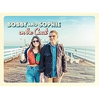 Bobby and Sophie On the Coast - Season 1