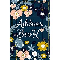 Address Book: Pretty Floral Flower Address and Telephone Number Book with Alphabetical Tabs; Record Addresses Phone Number Social Media Home and Important Notes
