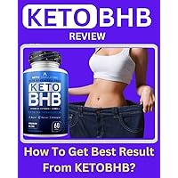 KETO BHB REVIEW - How To Get Best Result From Keto BHB ? Where To Buy And How To Use Keto BHB ? Must Read Before Buying !
