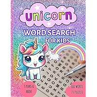 Unicorn Wordsearch Book For Kids | 5 Years and above: Fun and Challenging Unicorn Activity Book For 5 Years and above,75 Puzzles,600 words Unicorn Wordsearch Book For Kids | 5 Years and above: Fun and Challenging Unicorn Activity Book For 5 Years and above,75 Puzzles,600 words Paperback