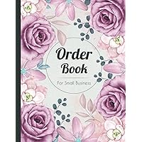 Order Book: Track Your Order With This Daily Sales Order Log Book | order book small business | Purchases Sales Record for Online Businesses and Retail Store.
