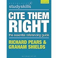 Cite Them Right (Bloomsbury Study Skills) Cite Them Right (Bloomsbury Study Skills) Paperback Kindle Hardcover