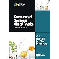 Cosmeceutical Science in Clinical Practice: Second Edition (Series in Cosmetic and Laser Therapy) Cosmeceutical Science in Clinical Practice: Second Edition (Series in Cosmetic and Laser Therapy) Hardcover Kindle