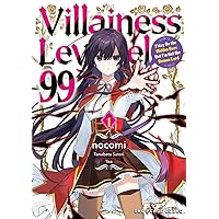 Villainess Level 99 Volume 1: I May Be the Hidden Boss But I'm Not the Demon Lord (Villainess Level 99 Series)
