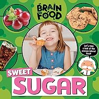 Sweet Sugar (Brain Food) Sweet Sugar (Brain Food) Paperback Library Binding
