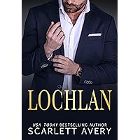 Lochlan: A Billionaire Romance, Best Friend’s Older Brother Standalone (Los Angeles Hotshots)