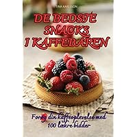 de Bedste Snacks I Kaffebaren (Danish Edition)