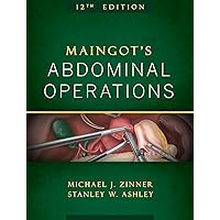 Maingot's Abdominal Operations, 12th Edition (Zinner, Maingot's Abdominal Operations)