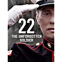 22: The Unforgotten Soldier