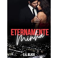 Eternamente Minha (Portuguese Edition)