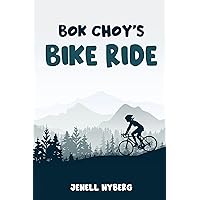 Bok Choy's Bike Ride