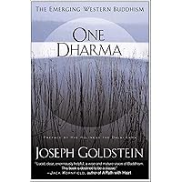 One Dharma: The Emerging Western Buddhism One Dharma: The Emerging Western Buddhism Kindle Paperback Hardcover