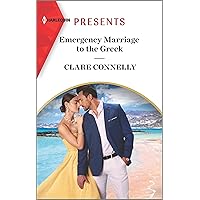 Emergency Marriage to the Greek Emergency Marriage to the Greek Kindle Mass Market Paperback