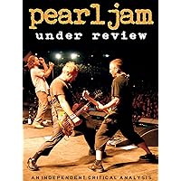 Pearl Jam - Under Review