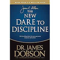 The New Dare to Discipline The New Dare to Discipline Paperback Audible Audiobook Kindle Hardcover Audio, Cassette