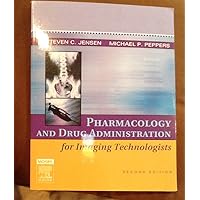 Pharmacology and Drug Administration for Imaging Technologists Pharmacology and Drug Administration for Imaging Technologists Paperback Kindle