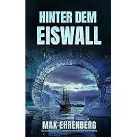 Hinter dem Eiswall (German Edition) Hinter dem Eiswall (German Edition) Paperback Kindle
