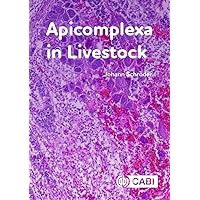 Apicomplexa in Livestock Apicomplexa in Livestock Kindle Hardcover