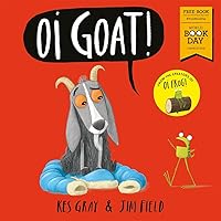 Oi Goat!: World Book Day 2018 (Oi Frog and Friends) Oi Goat!: World Book Day 2018 (Oi Frog and Friends) Paperback